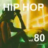 Various Artists - HIP HOP, Vol. 80 -Instrumental BGM- by Audiostock
